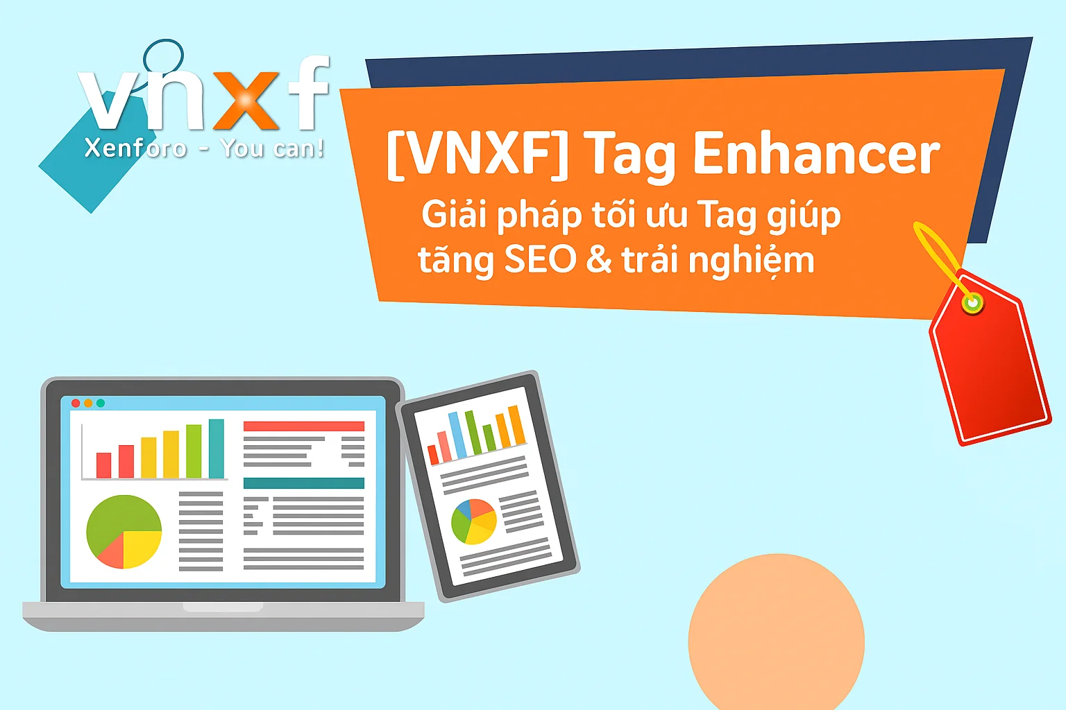 vnxf-tag-enhancer---giai-phap-toi-uu-tag-giup-tang-seo-&-trai-nghiem.webp